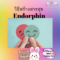 วิธีสร้าง Endorphin สารสุข